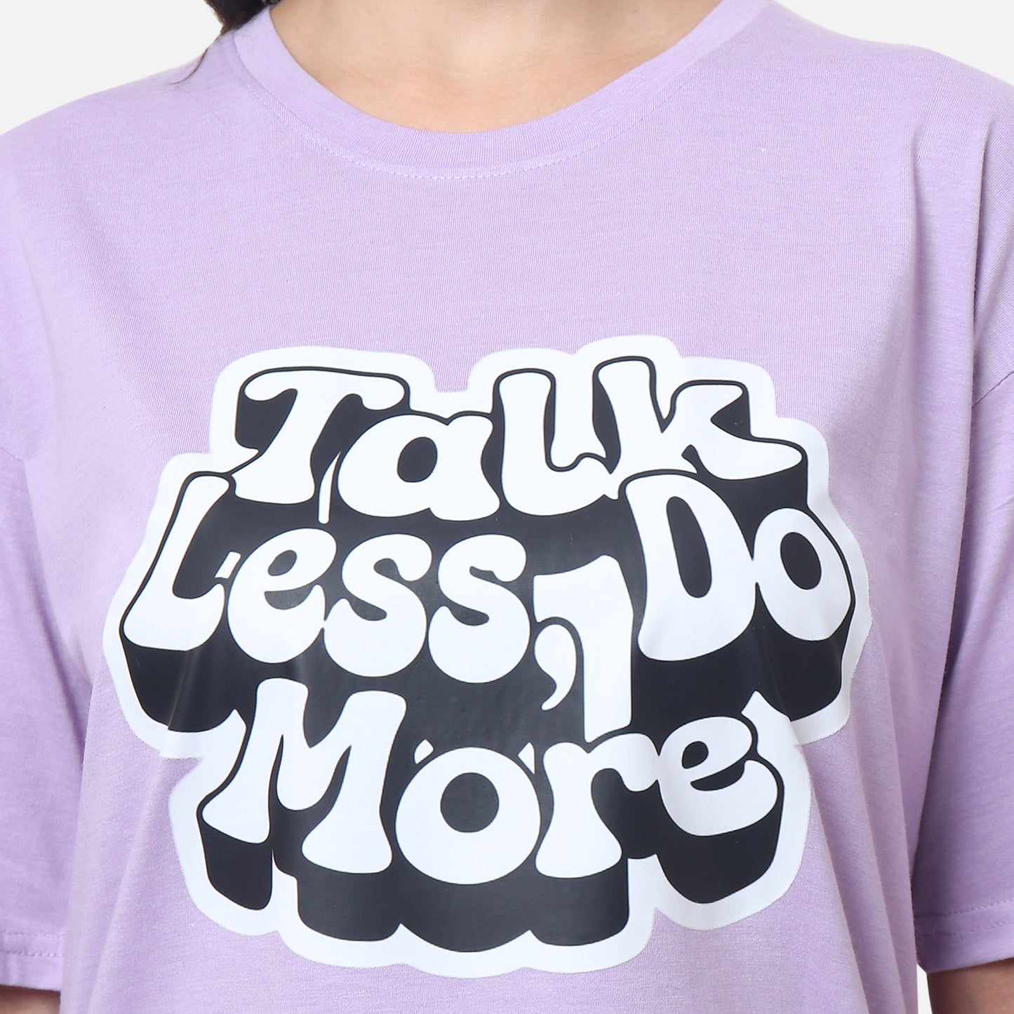 Talk Less Do More Motivational T-Shirt Lavender Purple