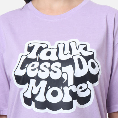 Talk Less Do More Motivational T-Shirt Lavender Purple